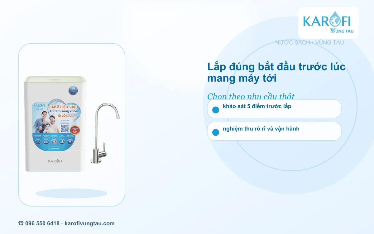 Lắp đặt máy lọc nước Vũng Tàu: checklist khảo sát trước khi chốt