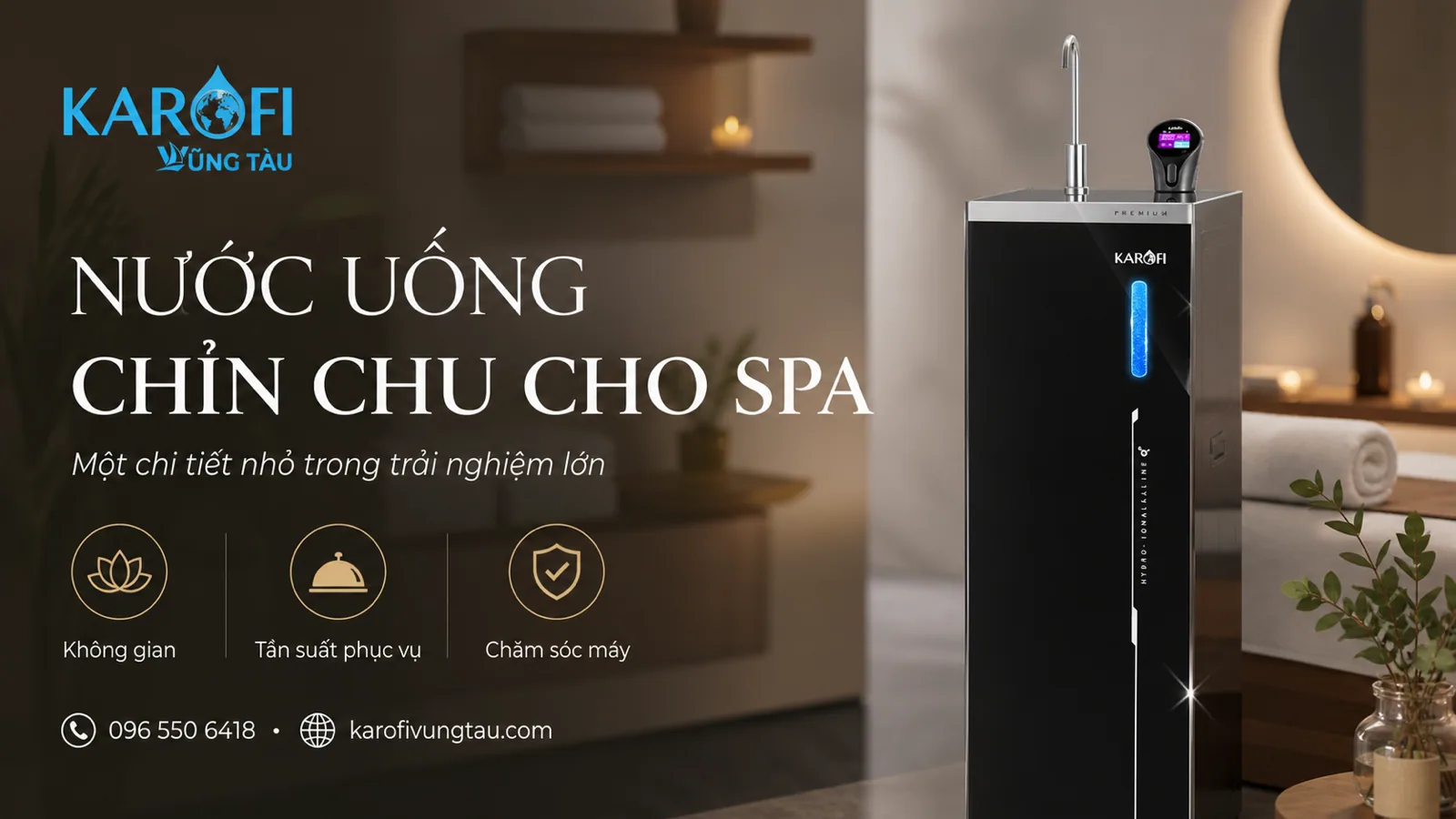 Máy lọc nước cho spa Vũng Tàu: chỉn chu từ nước uống